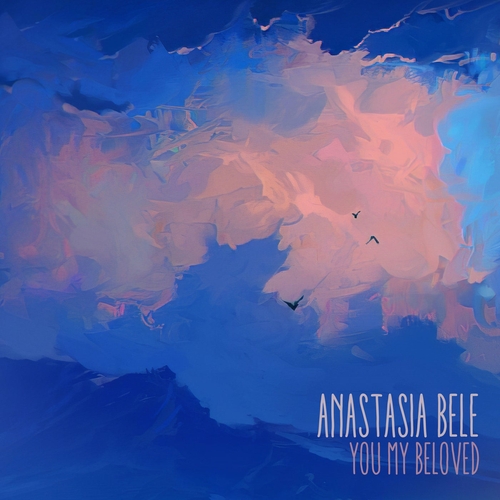 Anastasia Bele - You My Beloved [FIGURALIM030]